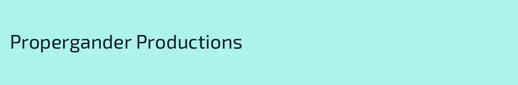 Propergander Productions